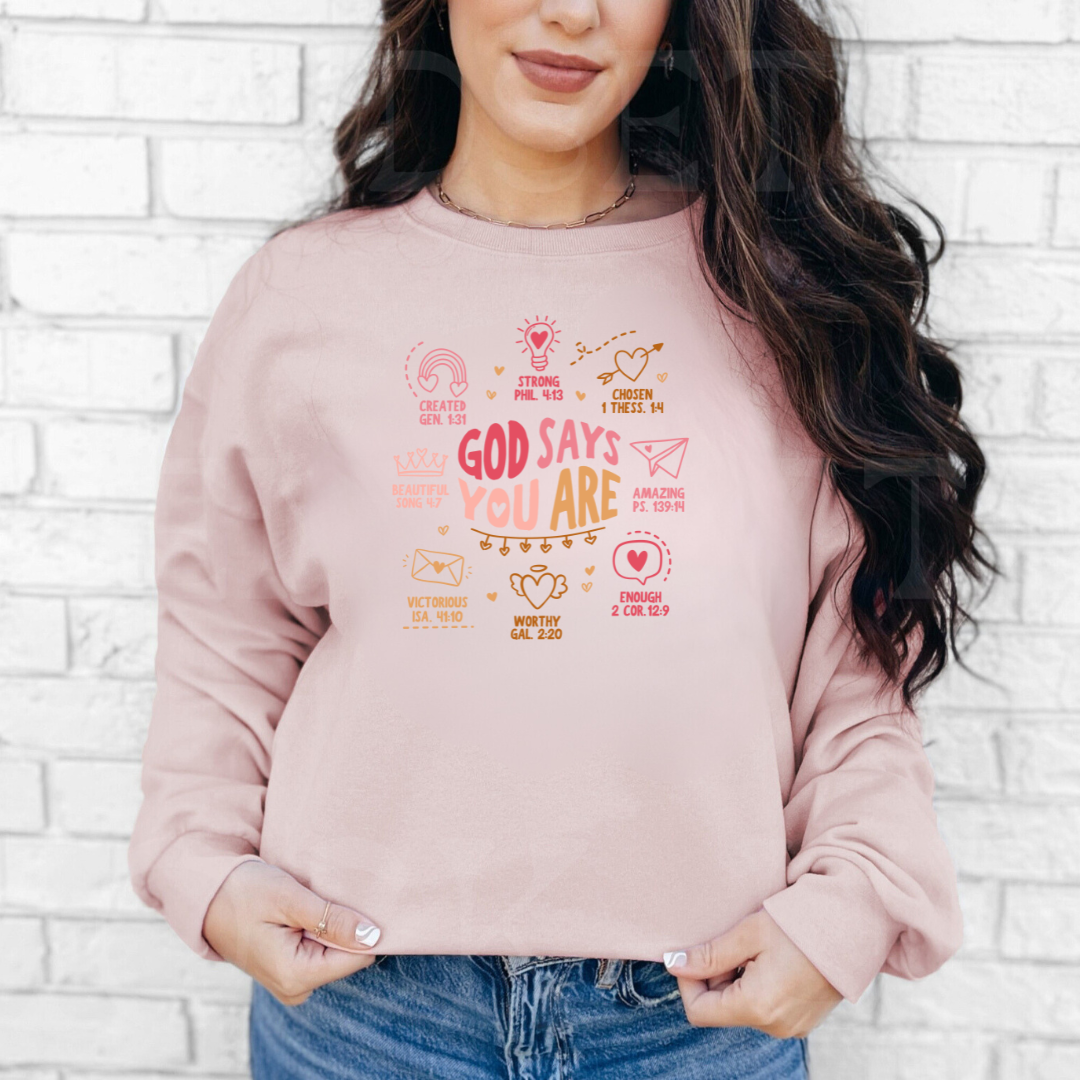 God Say You Are Sweatshirt (wholesale)
