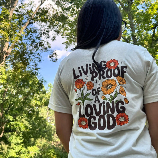 Living proof of a loving God