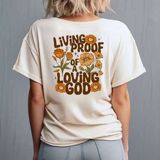 Living proof of a loving God