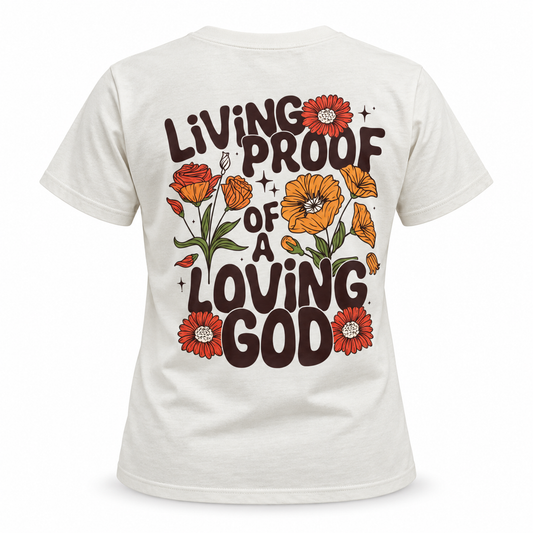 Camiseta marfil Living proof of a loving God, espalda con mensaje y flores
