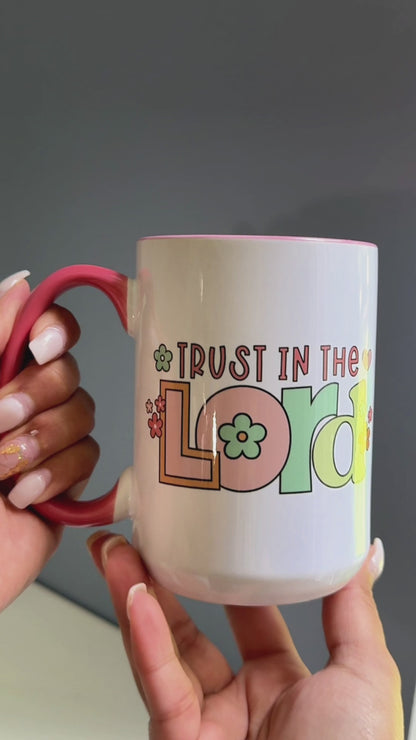 Trust in the Lord mug